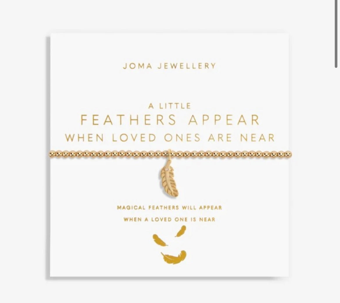 A little “feathers appear when loved ones are near” bracelet