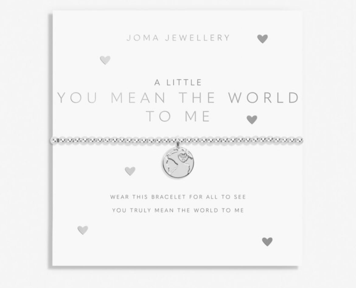 A little “you mean the world to me” bracelet