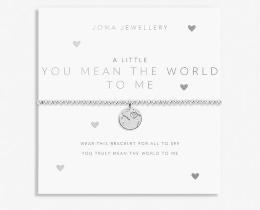 A little “you mean the world to me” bracelet